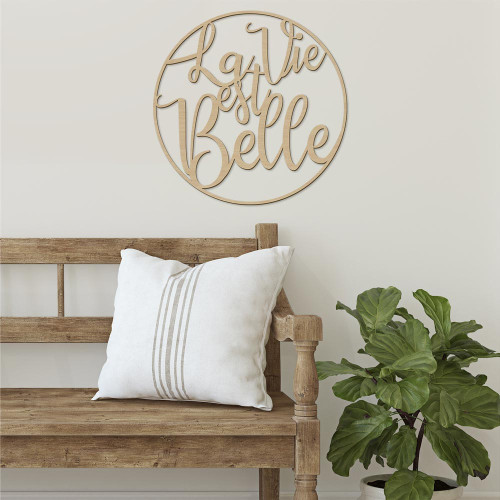 &quot;LA VIE EST BELLE&quot; DECO BOIS