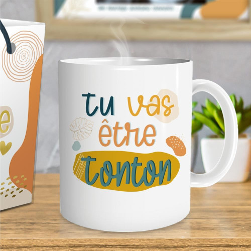 MUG TU VAS ETRE TONTON