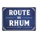 PLAQUE RUE ROUTE DU RHUM