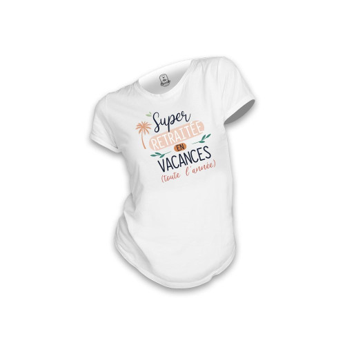 T SHIRT SUPER RETRAITEE S