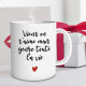 MUG "VIENS ON S AIME.."