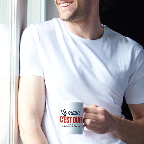 MUG "LE MATIN C DUR COMME MA BITE"