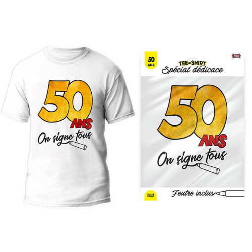 TEE SHIRT ON SIGNE 50 ANS