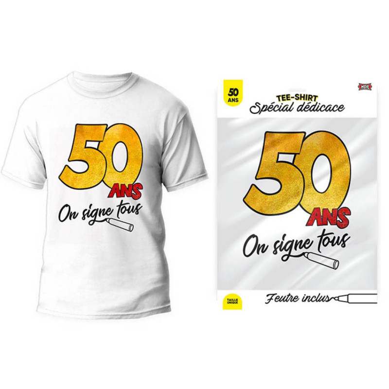 TEE SHIRT ON SIGNE 50 ANS