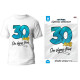 TEE SHIRT ON SIGNE 30 ANS