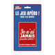 JEU DE CARTES JE N AI JAMAIS