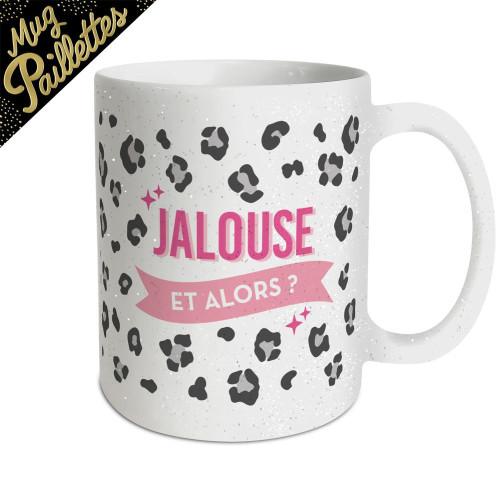 MUG PAILLETTES LEOPARD JALOUSE ET ALORS?
