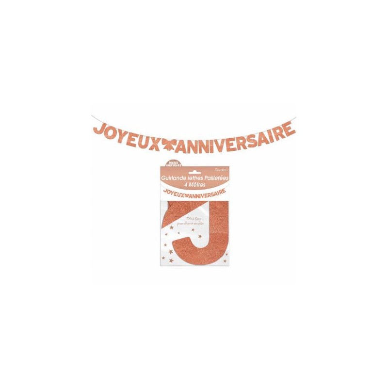 GUIRLANDE LETTRES JOYEUX ANNIVERSAIRE CUIVRE 4 METRES