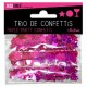 TRIO CONFETTIS FUCHSIA