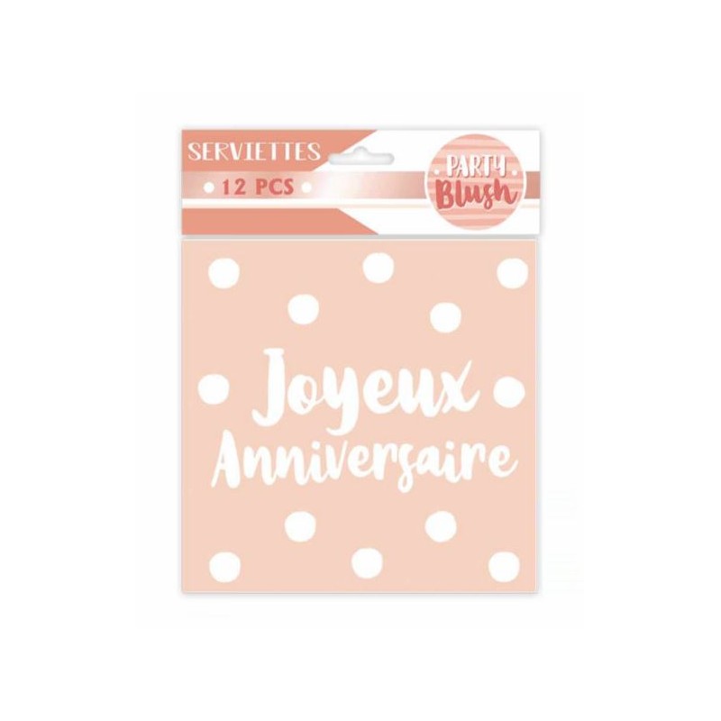 12 SERVIETTES ANNIVERSAIRE BLUSH