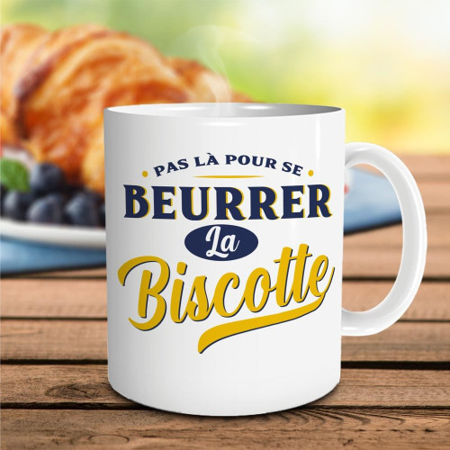 MUG &quot;BEURRER LA BISCOTTE&quot;