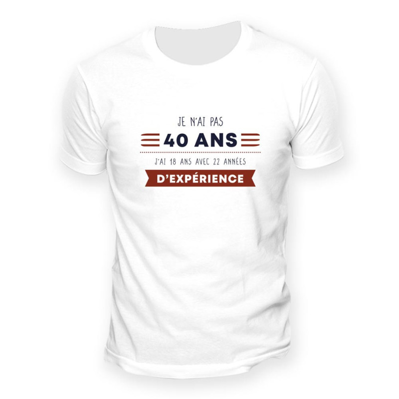 T-SHIRT "40 ANS D'EXPERIENCE" M