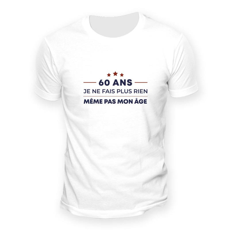 T-SHIRT "60 ANS MEME PAS MON AGE" L