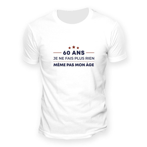 T-SHIRT "60 ANS MEME PAS MON AGE" XL