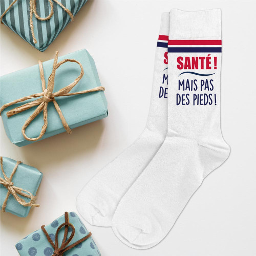 CHAUSSETTES &quot;SANTE MAIS PAS DES PIEDS&quot;