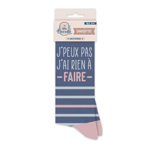 CHAUSSETTES &quot;J&#039;PEUX PAS, J&#039;AI RIEN A FAIRE&quot;