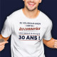 T-SHIRT "30 ANS ARRETER LES CONNERIES" M